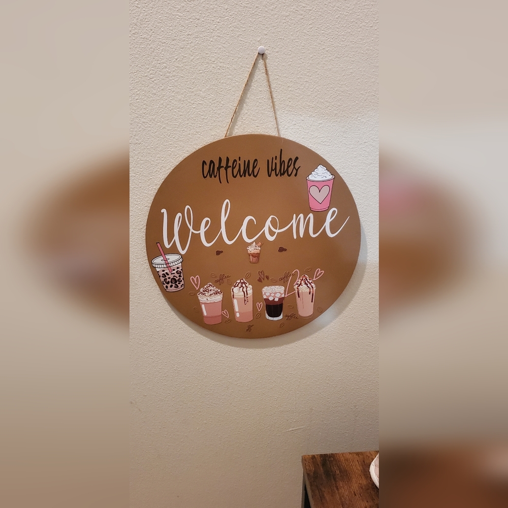 Caffeine Vibes Welcome Sign - Brown